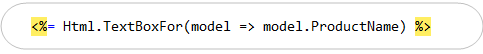 Html.TextBoxFor()辅助方法