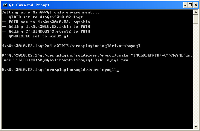 qmake “INCLUDEPATH+=C:\\MySQL\\include” “LIBS+=C:\\MySQL\\lib\\opt\\libmysql.lib” mysql.pro