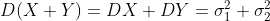 D(X+Y)=DX+DY=\sigma_1^2+\sigma_2^2