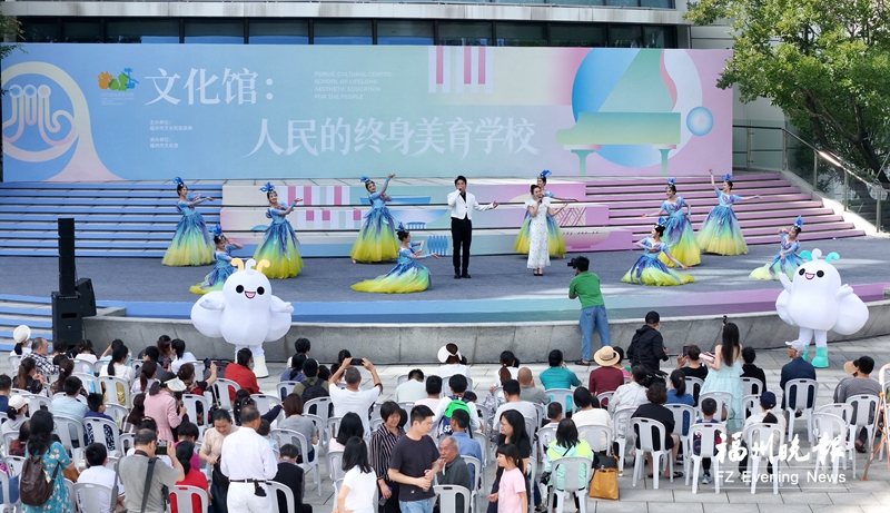 福州市文化馆服务宣传周来了 福州市文化馆服务宣传周来了